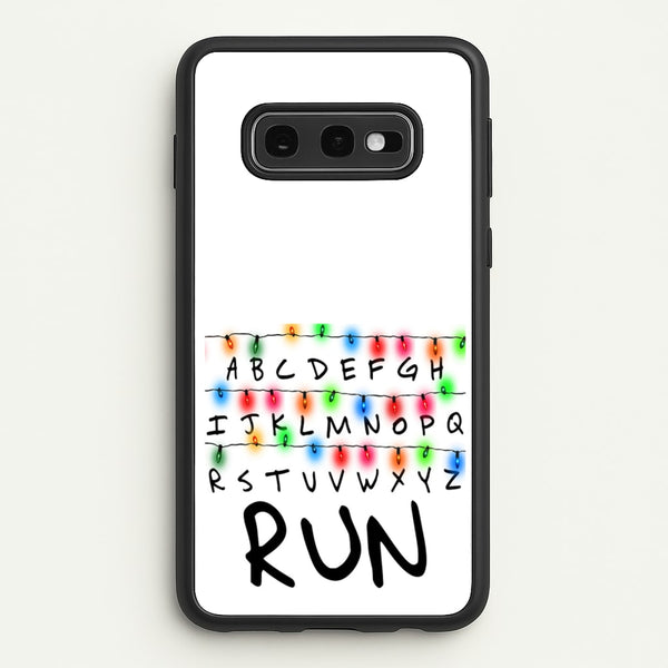 Run  - Stranger Things Phone Case for Galaxy S10e