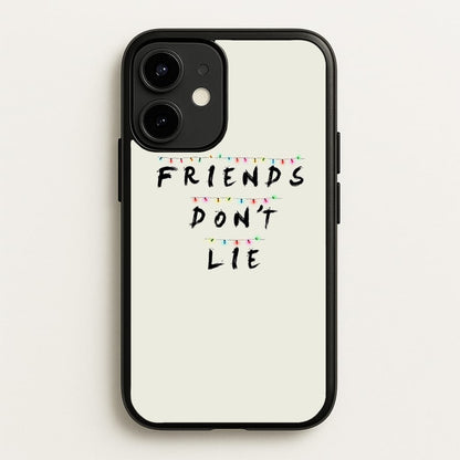 Friends Don't Lie Lights  - Friends Phone Case for iPhone 12 / 12 Pro