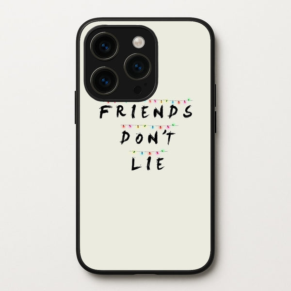Friends Don't Lie Lights  - Friends Phone Case for iPhone 14 Pro Max