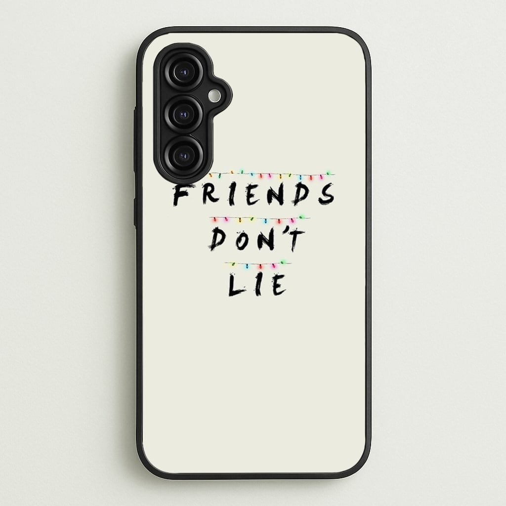 Friends Don't Lie Lights  - Friends Phone Case for Galaxy A14