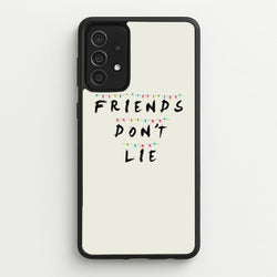 Friends Don't Lie Lights  - Friends Phone Case for Galaxy A52 / A52s