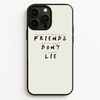 Friends Don't Lie Lights  - Friends Phone Case for iPhone 13 Pro Max