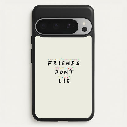 Friends Don't Lie Lights  - Friends Phone Case for Google Pixel 9 Pro XL