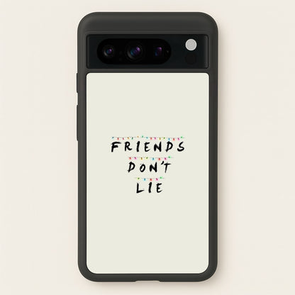 Friends Don't Lie Lights  - Friends Phone Case for Google Pixel 8 Pro