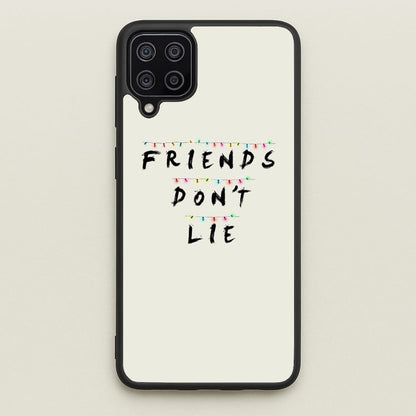 Friends Don't Lie Lights  - Friends Phone Case for Galaxy A12