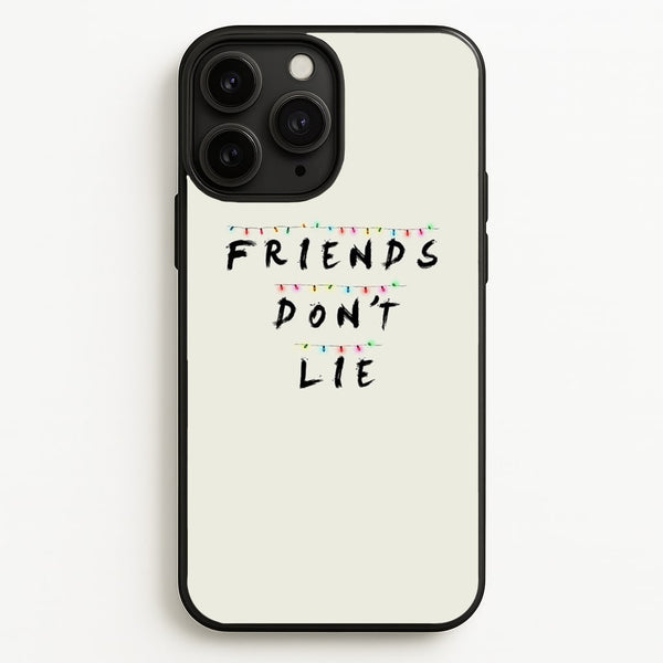 Friends Don't Lie Lights  - Friends Phone Case for iPhone 11 Pro Max
