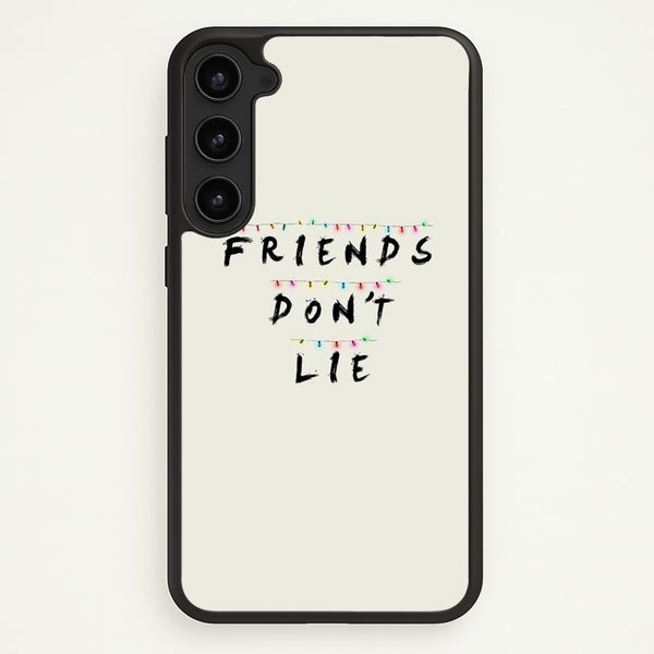 Friends Don't Lie Lights  - Friends Phone Case for Galaxy S23