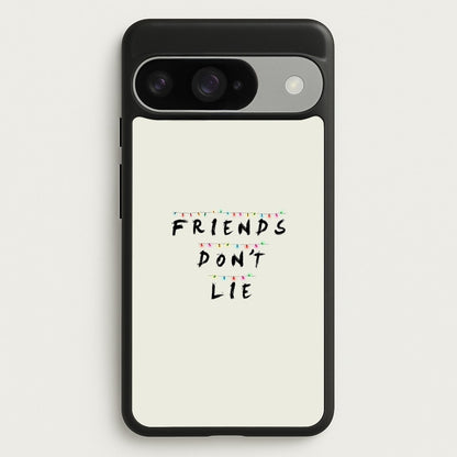 Friends Don't Lie Lights Phone Case for Google Pixel 10 / 10 Pro