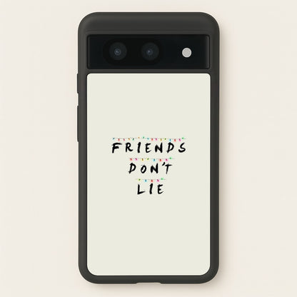 Friends Don't Lie Lights  - Friends Phone Case for Google Pixel 8a