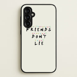 Friends Don't Lie Lights  - Friends Phone Case for Galaxy A54