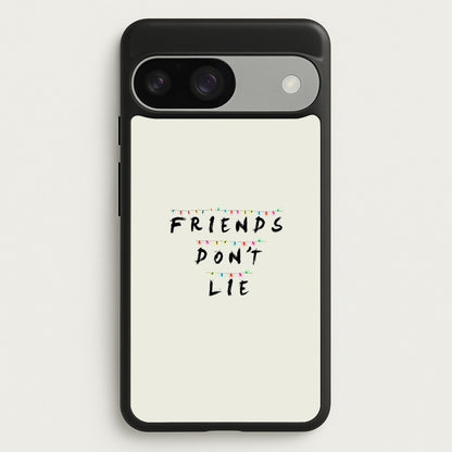 Friends Don't Lie Lights  - Friends Phone Case for Google Pixel 9 / 9 Pro