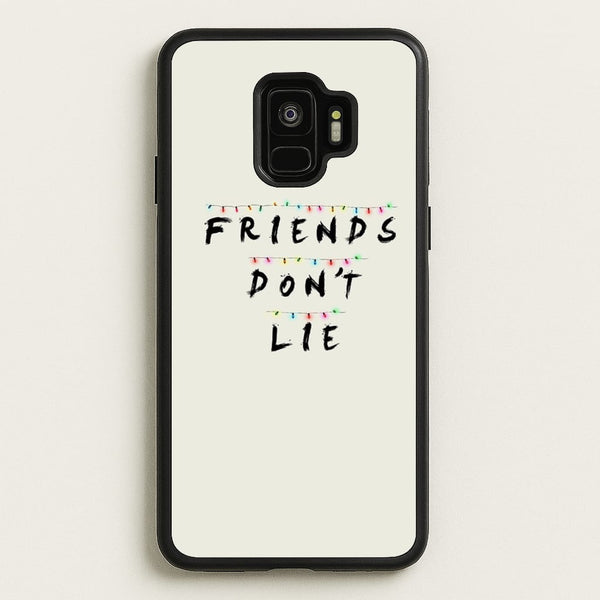 Friends Don't Lie Lights  - Friends Phone Case for Galaxy S9