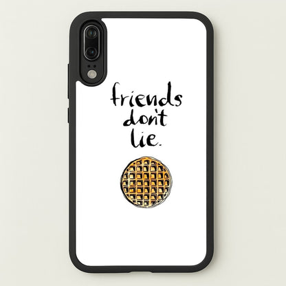 Friends Don't Lie Waffle  - Friends Phone Case for Huawei P20