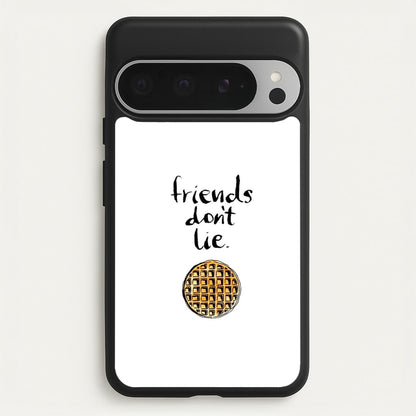 Friends Don't Lie Waffle  - Friends Phone Case for Google Pixel 9 Pro XL