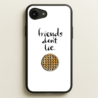 Friends Don't Lie Waffle  - Friends Phone Case for iPhone 16e