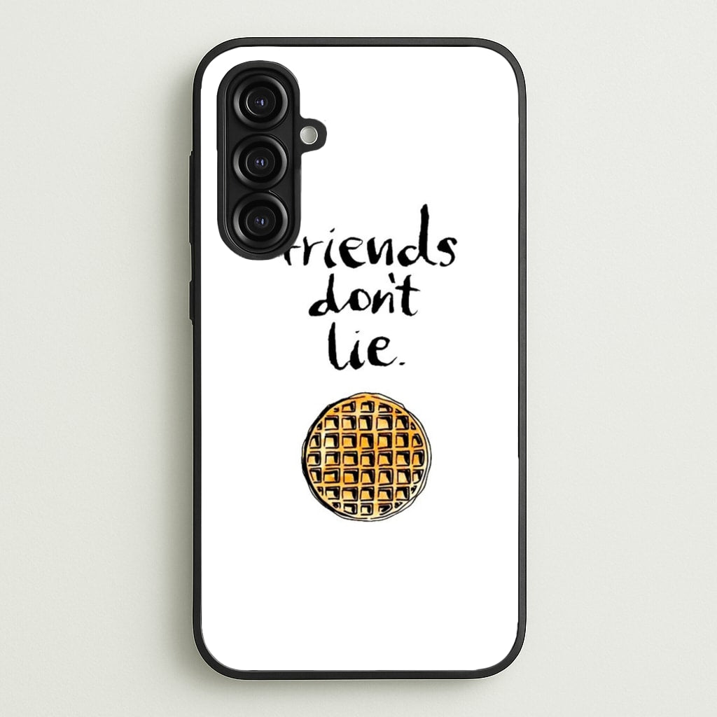 Friends Don't Lie Waffle  - Friends Phone Case for Galaxy A16