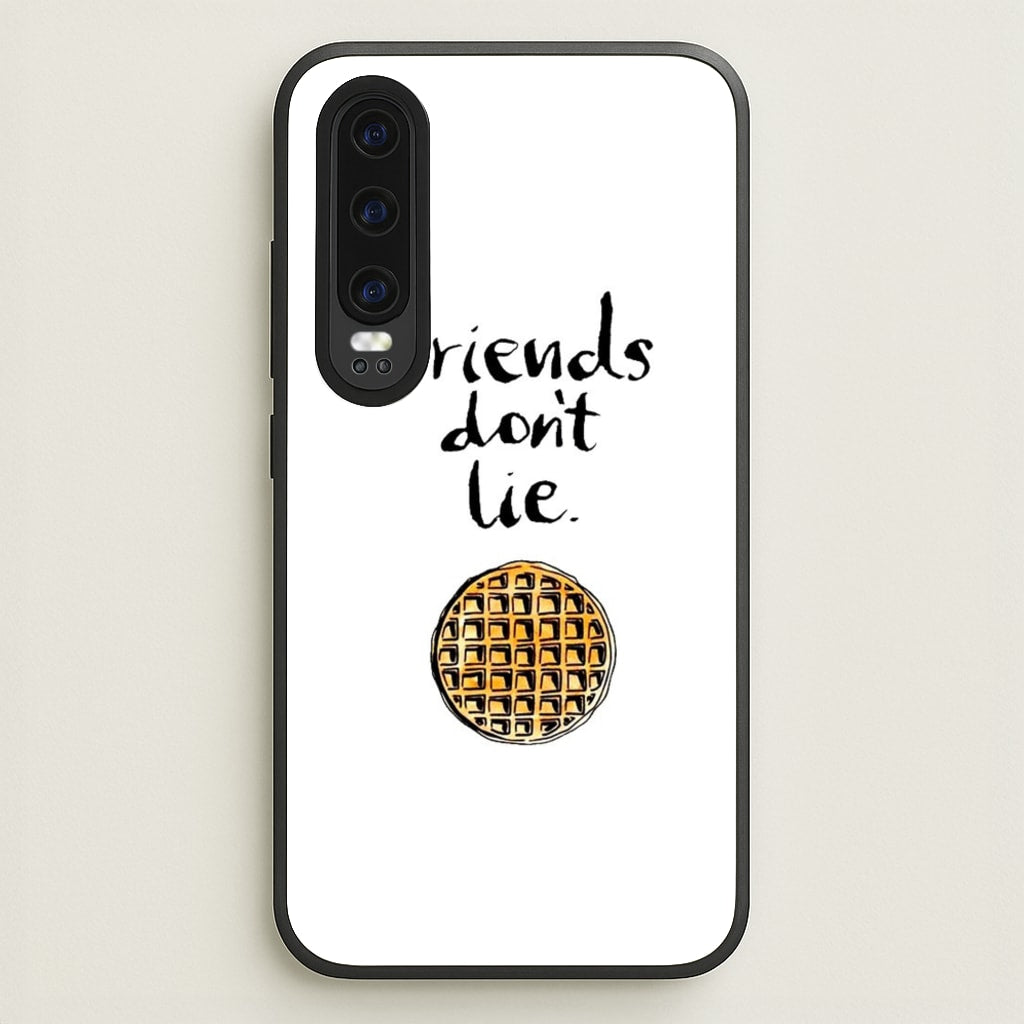 Friends Don't Lie Waffle  - Friends Phone Case for Huawei P30