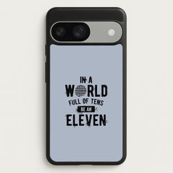 Be An Eleven  - Stranger Things Phone Case for Google Pixel 9 / 9 Pro