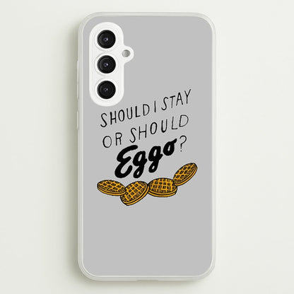 Should I Stay Or Should I Eggo  - Stranger Things Phone Case for Galaxy S23FE