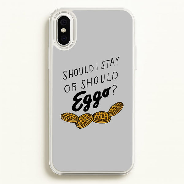 Should I Stay Or Should I Eggo  - Stranger Things Phone Case for iPhone XS Max