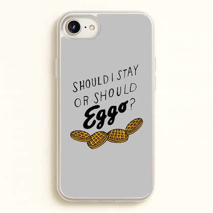 Should I Stay Or Should I Eggo  - Stranger Things Phone Case for iPhone 6 Plus / 7 Plus / 8 Plus