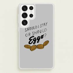 Should I Stay Or Should I Eggo  - Stranger Things Phone Case for Galaxy S23 Ultra
