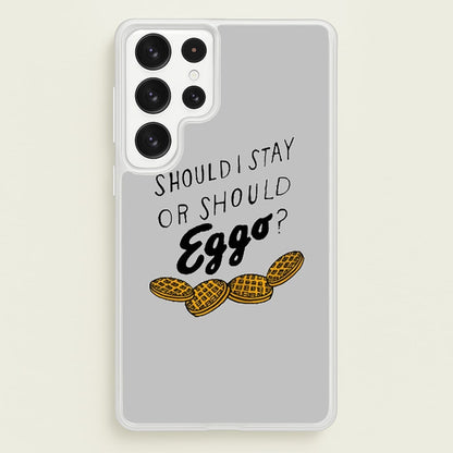 Should I Stay Or Should I Eggo  - Stranger Things Phone Case for Galaxy S23 Ultra