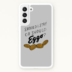 Should I Stay Or Should I Eggo  - Stranger Things Phone Case for Galaxy S22 Plus