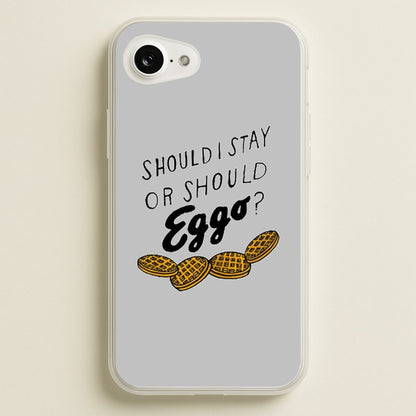 Should I Stay Or Should I Eggo  - Stranger Things Phone Case for iPhone 16e