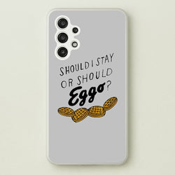 Should I Stay Or Should I Eggo  - Stranger Things Phone Case for Galaxy A13