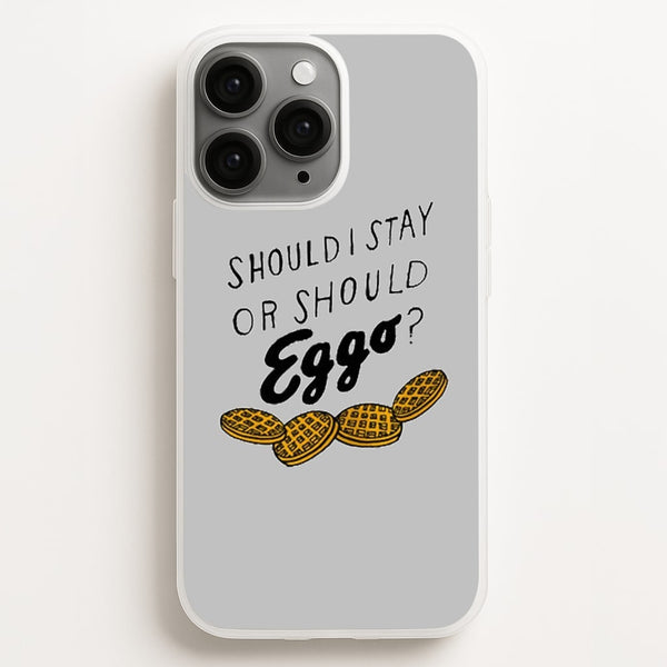 Should I Stay Or Should I Eggo  - Stranger Things Phone Case for iPhone 11 Pro Max