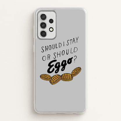 Should I Stay Or Should I Eggo  - Stranger Things Phone Case for Galaxy A52 / A52s