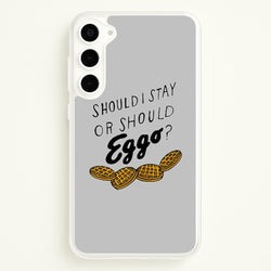 Should I Stay Or Should I Eggo  - Stranger Things Phone Case for Galaxy S23 Plus