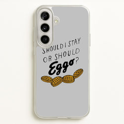 Should I Stay Or Should I Eggo  - Stranger Things Phone Case for Galaxy A56