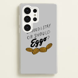 Should I Stay Or Should I Eggo  - Stranger Things Phone Case for Galaxy S25 Ultra