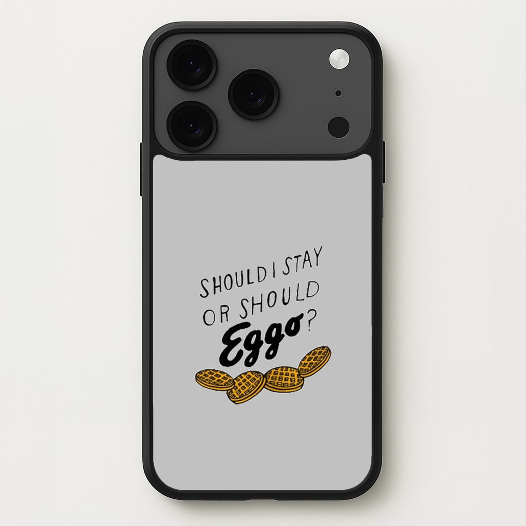 Should I Stay Or Should I Eggo Phone Case for iPhone 17 Pro Max