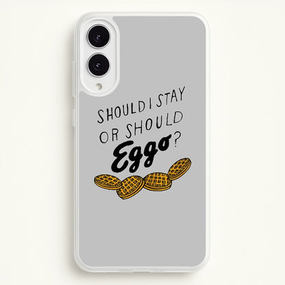 Should I Stay Or Should I Eggo  - Stranger Things Phone Case for Galaxy S25 Edge