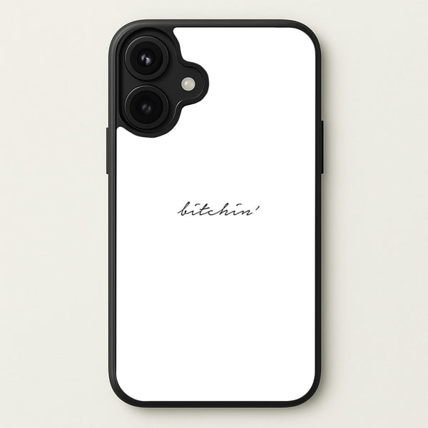 Bitchin' - White Stranger Phone Case for iPhone 17