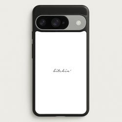 Bitchin' - White Stranger Phone Case for Google Pixel 10 / 10 Pro