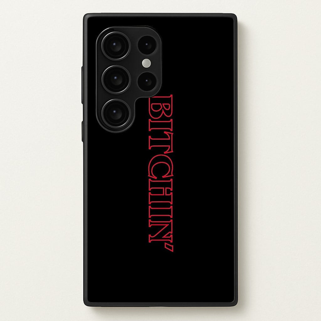 Stranger Bitchin' Logo  - Stranger Things Phone Case for Galaxy S24 Ultra