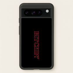 Stranger Bitchin' Logo  - Stranger Things Phone Case for Google Pixel 8 Pro