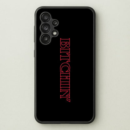 Stranger Bitchin' Logo  - Stranger Things Phone Case for Galaxy A13