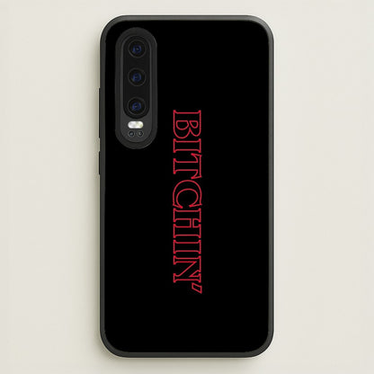 Stranger Bitchin' Logo  - Stranger Things Phone Case for Huawei P30