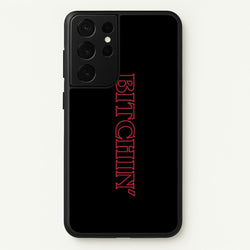 Stranger Bitchin' Logo  - Stranger Things Phone Case for Galaxy S21 Ultra