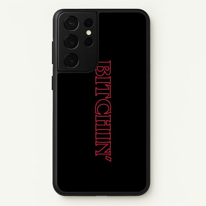 Stranger Bitchin' Logo  - Stranger Things Phone Case for Galaxy S21 Ultra