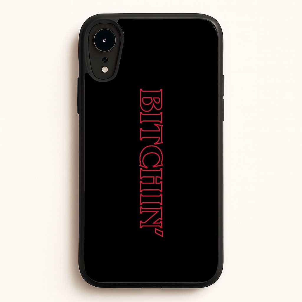 Stranger Bitchin' Logo  - Stranger Things Phone Case for iPhone XR