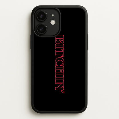 Stranger Bitchin' Logo  - Stranger Things Phone Case for iPhone 11