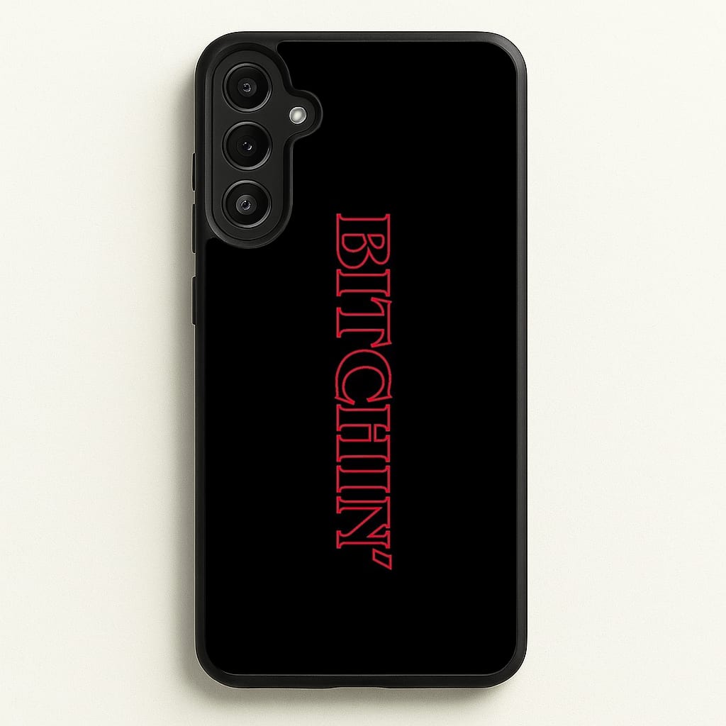 Stranger Bitchin' Logo  - Stranger Things Phone Case for Galaxy A34