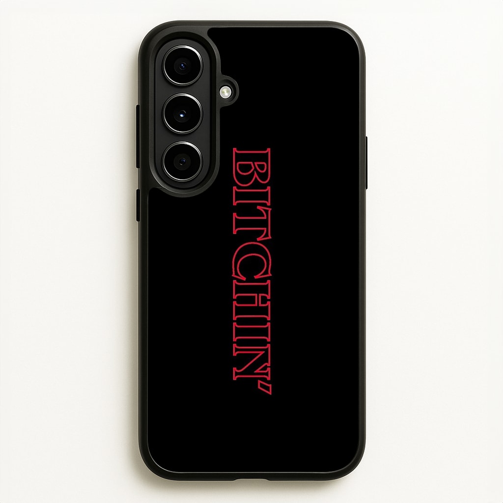 Stranger Bitchin' Logo  - Stranger Things Phone Case for Galaxy A56