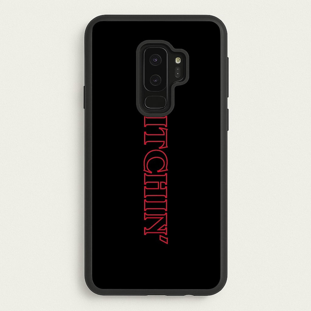 Stranger Bitchin' Logo  - Stranger Things Phone Case for Galaxy S9 Plus